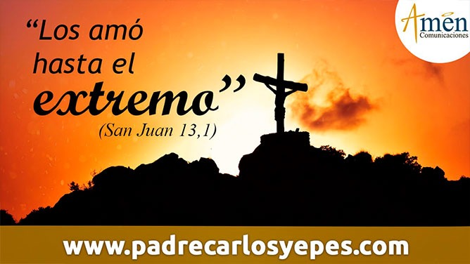 Todo Lo Que Necesitas Saber Sobre El Viernes Santo Padre Carlos Yepes