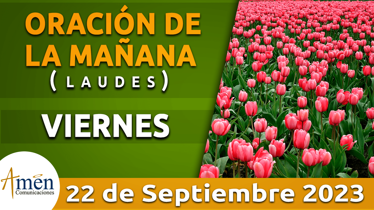 Laudes Oraci N De La Ma Ana Viernes Septiembre Padre