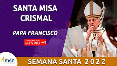 santa misa crismal - semana santa 2022