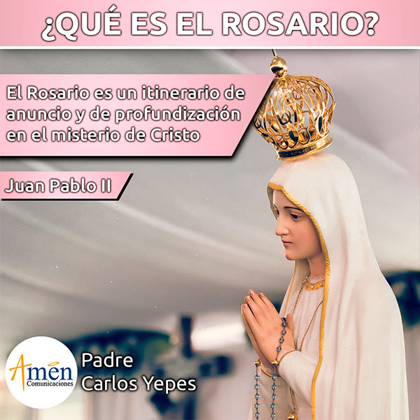 Qué es el santo rosario