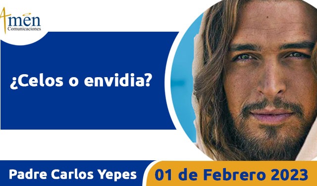 Evangelio de hoy - Padre Carlos Yepes - 01 de febrero 2023
