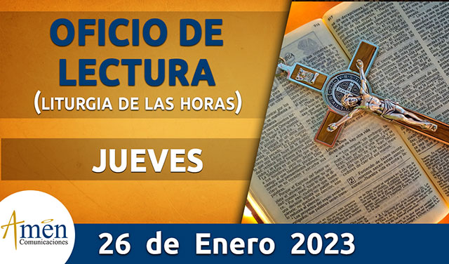 oficio de lectura - Jueves 26 - enero 2023 -padre carlos yepes