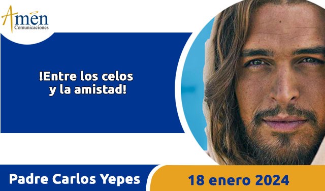 Evangelio del día de hoy- jueves 18 enero 2024 - padre carlos yepes