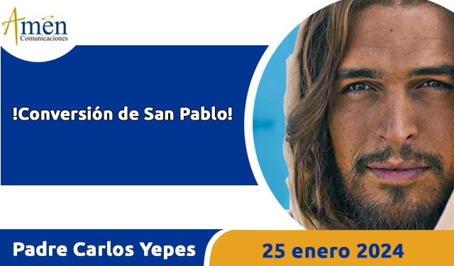 Evangelio del día de hoy- jueves 25 enero 2024 - padre carlos yepes