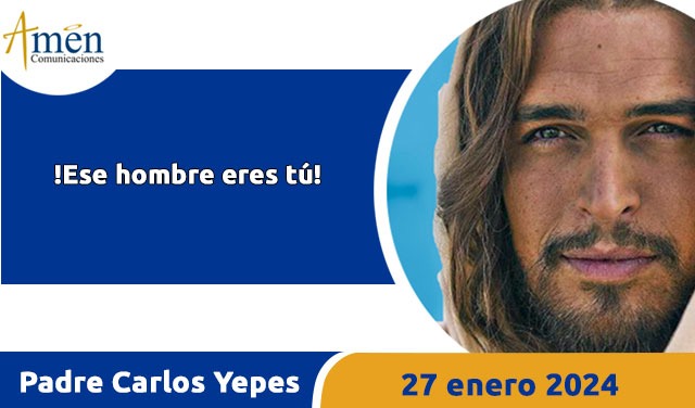 Evangelio del día de hoy- sabado 27 enero 2024 - padre carlos yepes