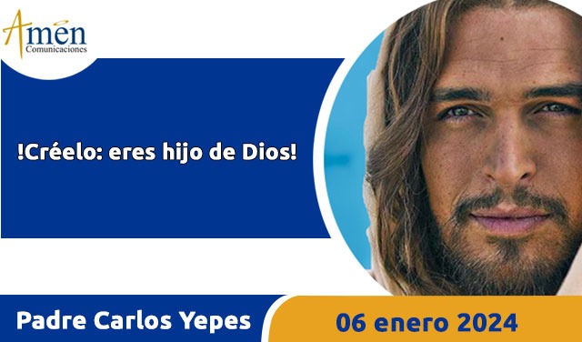 Evangelio del día de hoy- sabado 6 enero 2024 - padre carlos yepes