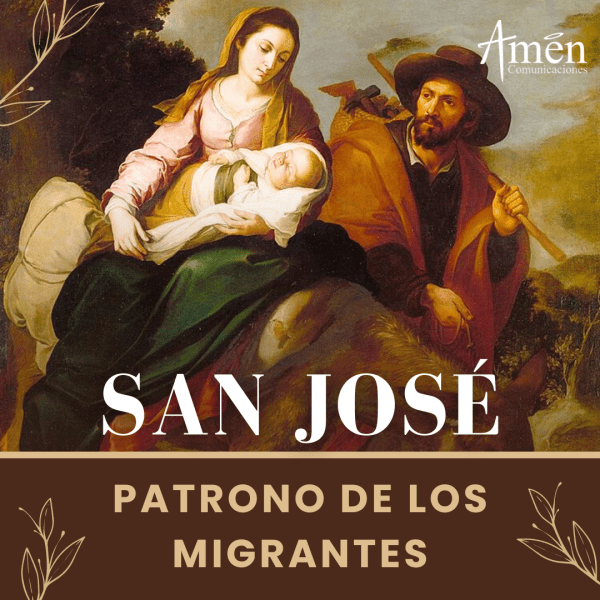 San José, patrono de los migrantes