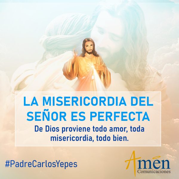 Divina Misericordia - padre Carlos Yepes - perdón 