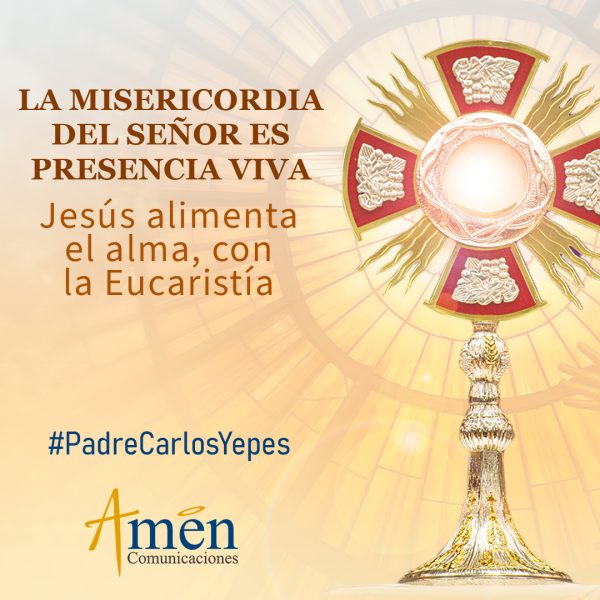 Divina Misericordia - padre Carlos Yepes - amor de Dios
