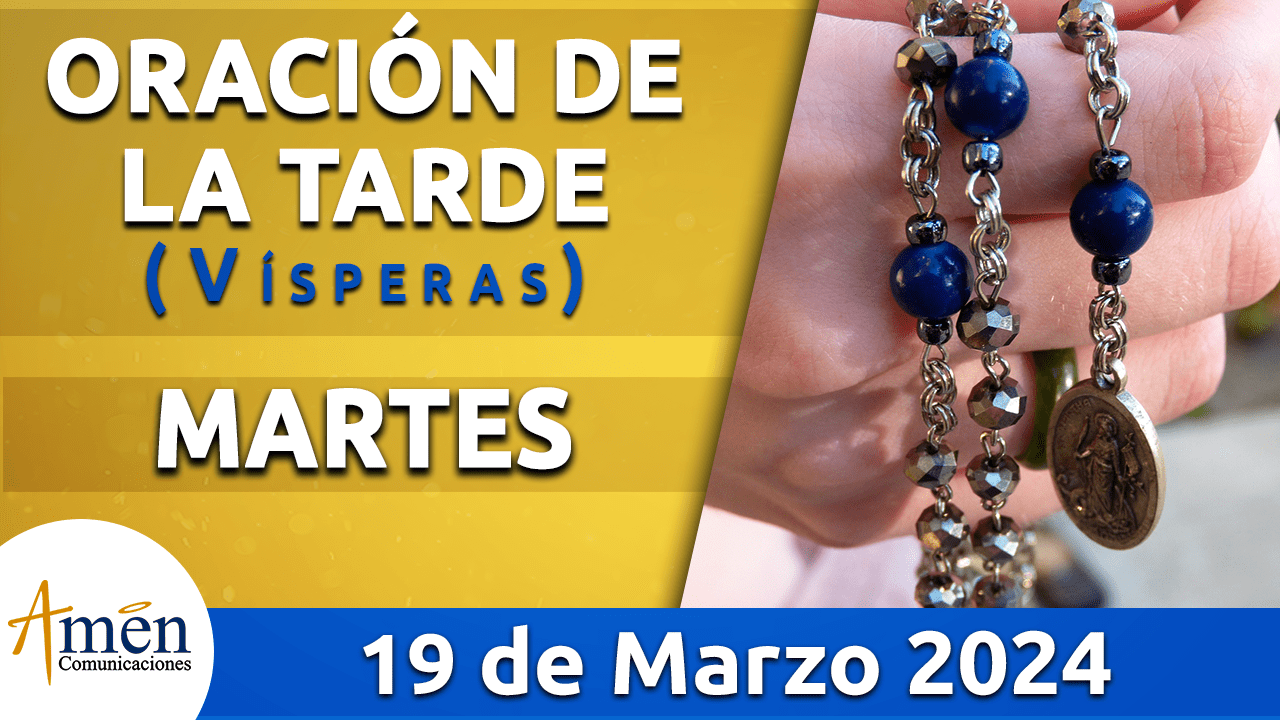 Oración de la mañana - 19 de marzo 2024 - padre carlos yepes
