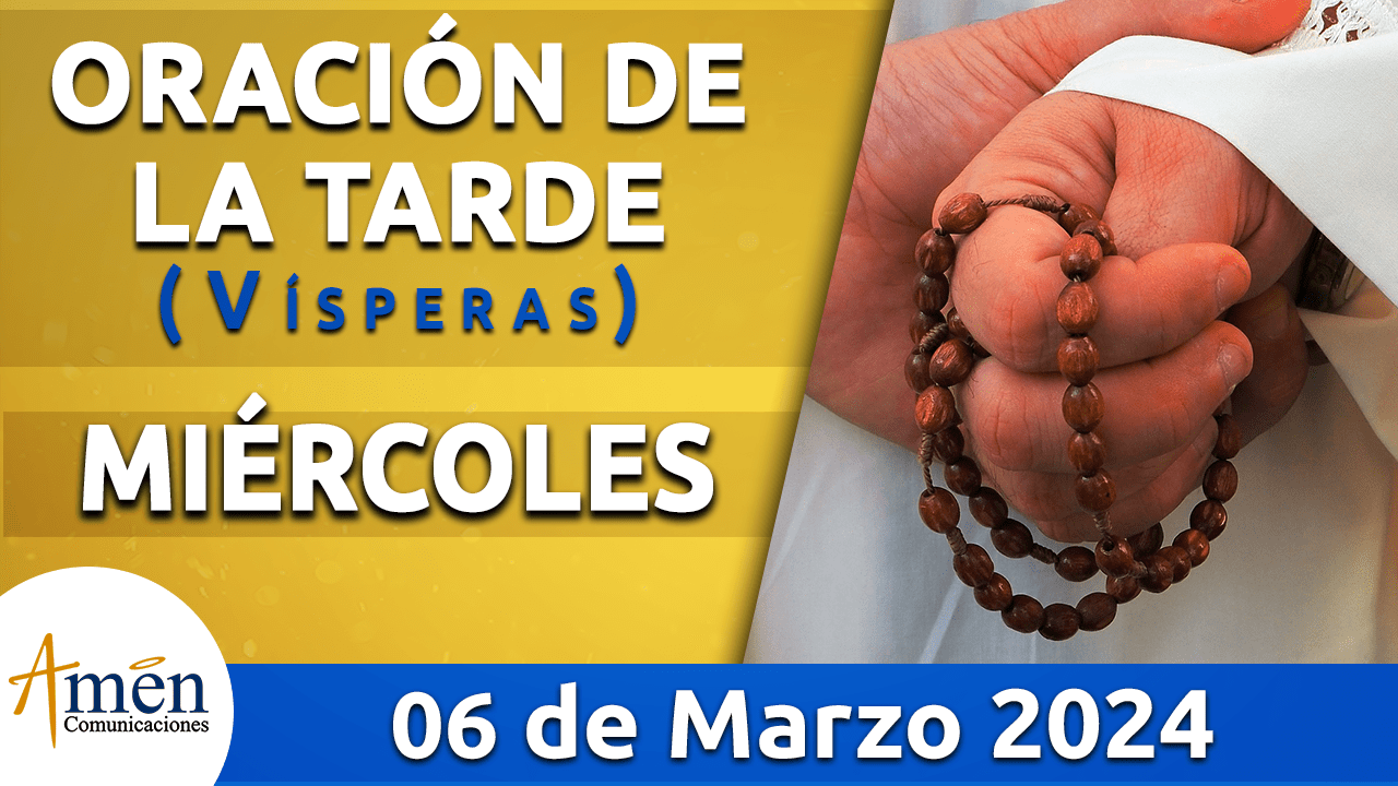 Oración de la mañana - 6 de marzo 2024 - padre carlos yepes