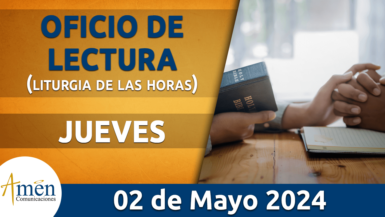 oficio de lectura - jueves 2 - mayo-2024 -padre carlos yepes