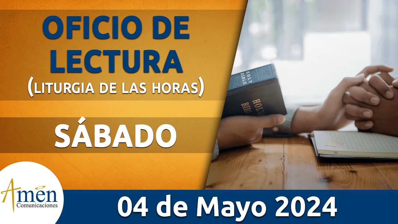 oficio de lectura - sabado 4 - mayo-2024 -padre carlos yepes