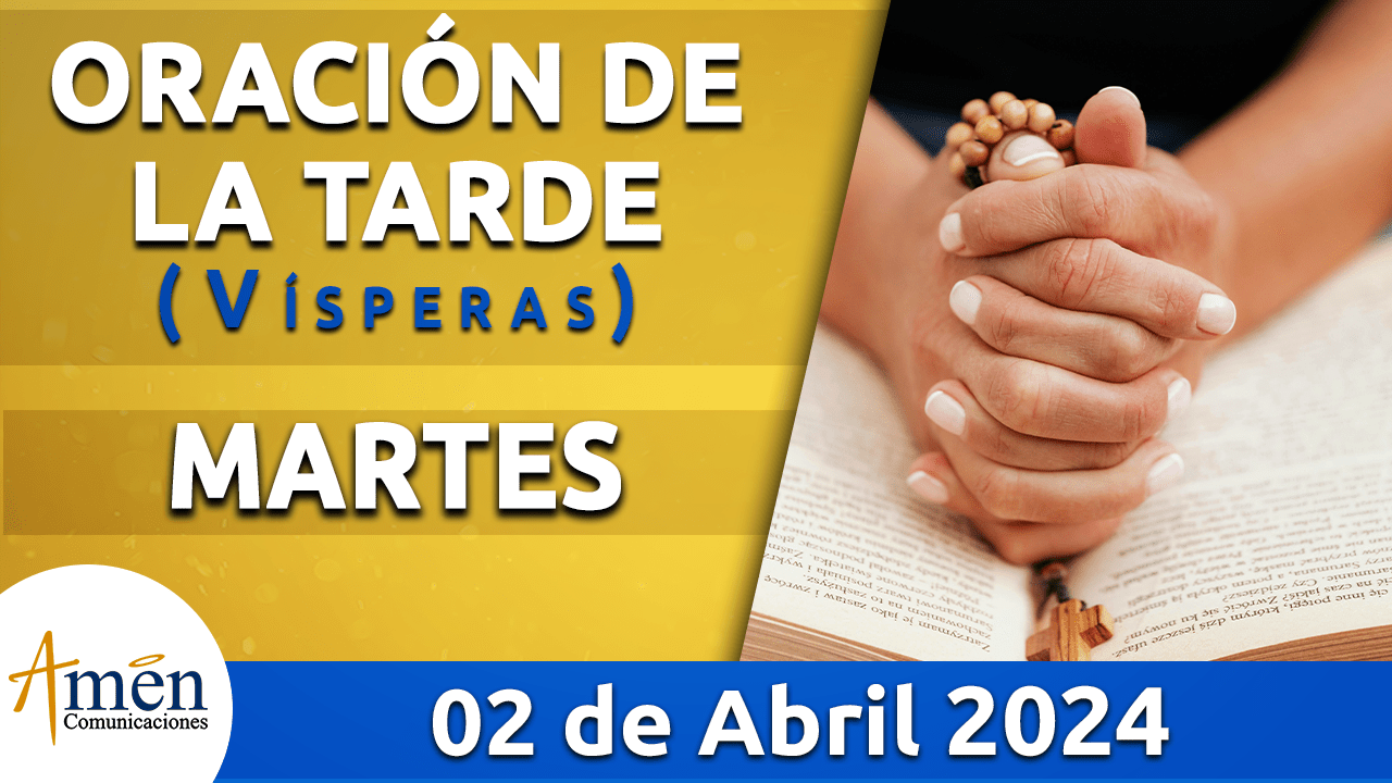 Oración de la mañana - 2 de abril 2024 - padre carlos yepes