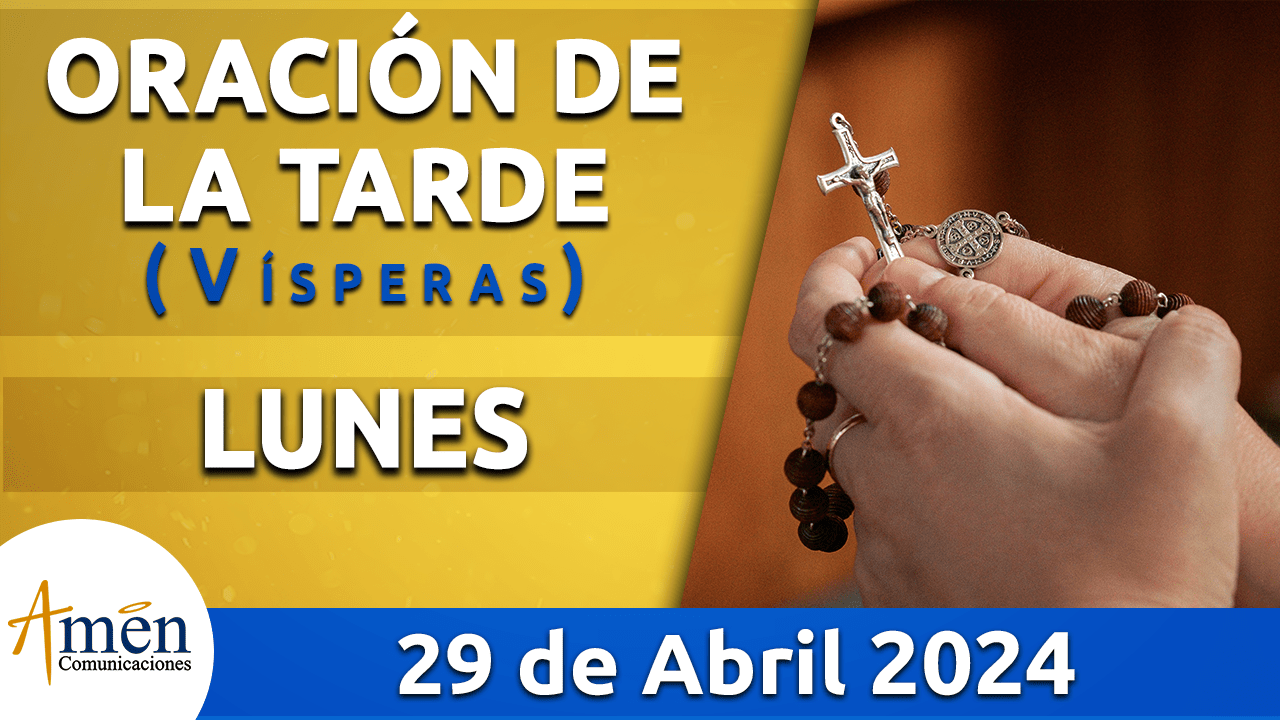 Oración de la mañana - 29 de abril 2024 - padre carlos yepes
