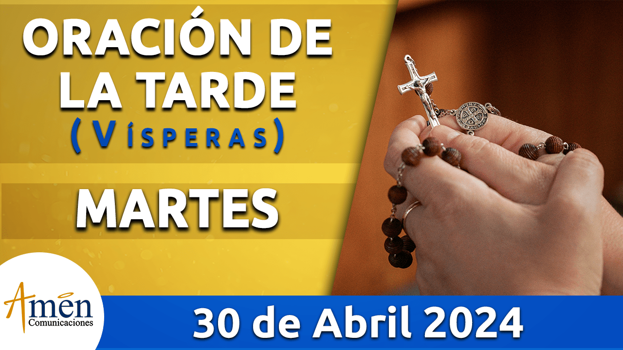 Oración de la mañana - 30 de abril 2024 - padre carlos yepes
