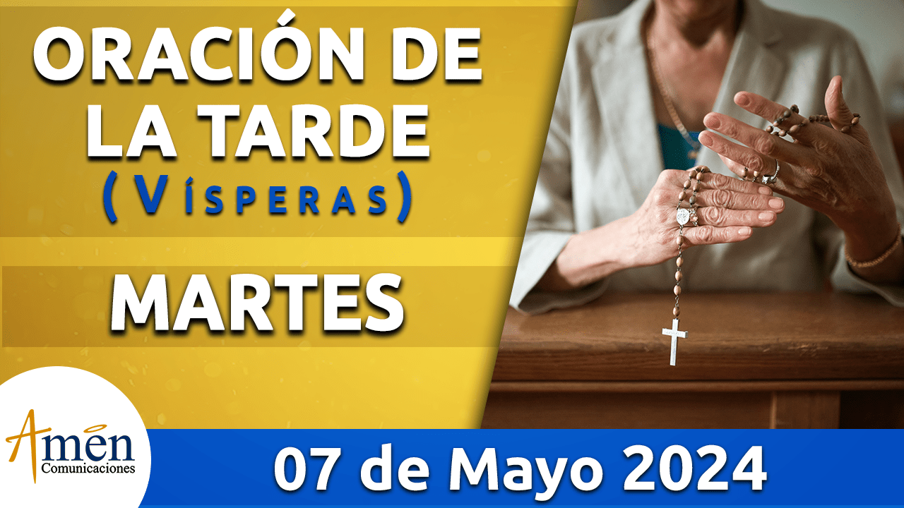Oración de la mañana - 7 mayo 2024 - padre carlos yepes