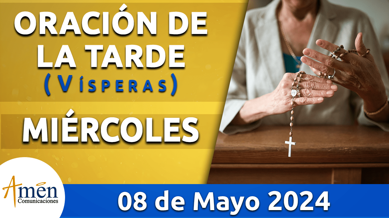 Oración de la mañana - 8 mayo 2024 - padre carlos yepes