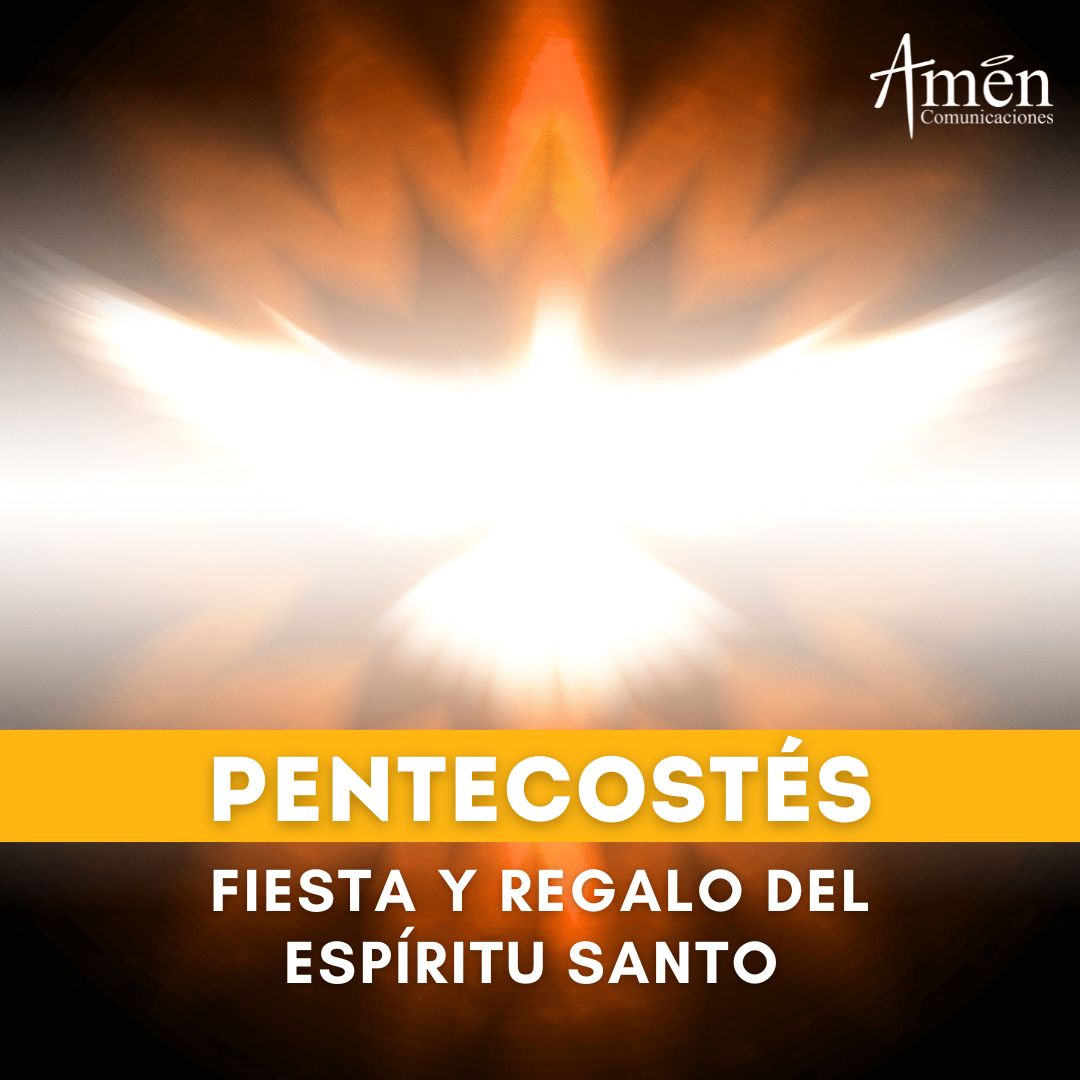 Pentecostés - Espíritu Santo
