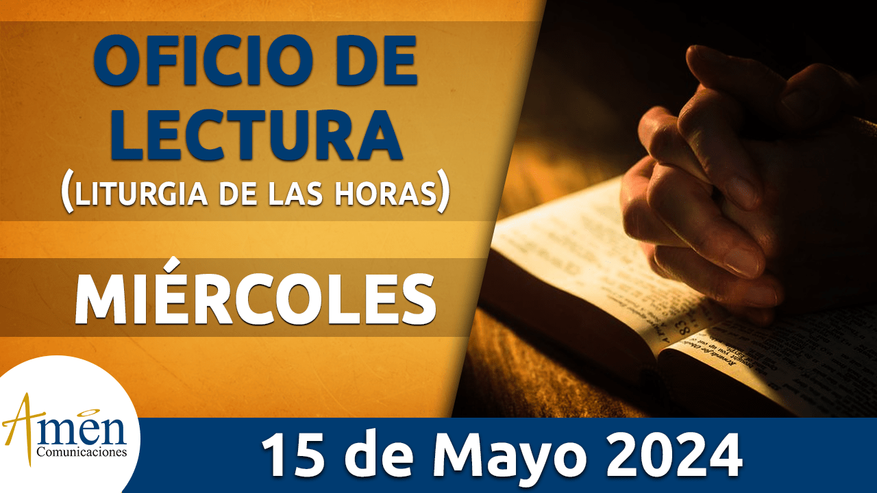Oración de la mañana - 15 mayo 2024 - padre carlos yepes