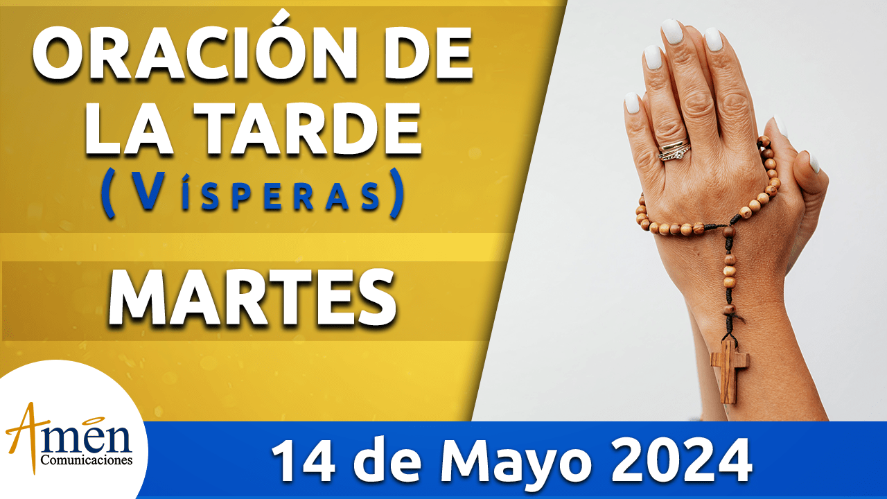 Oración de la mañana - 14 mayo 2024 - padre carlos yepes