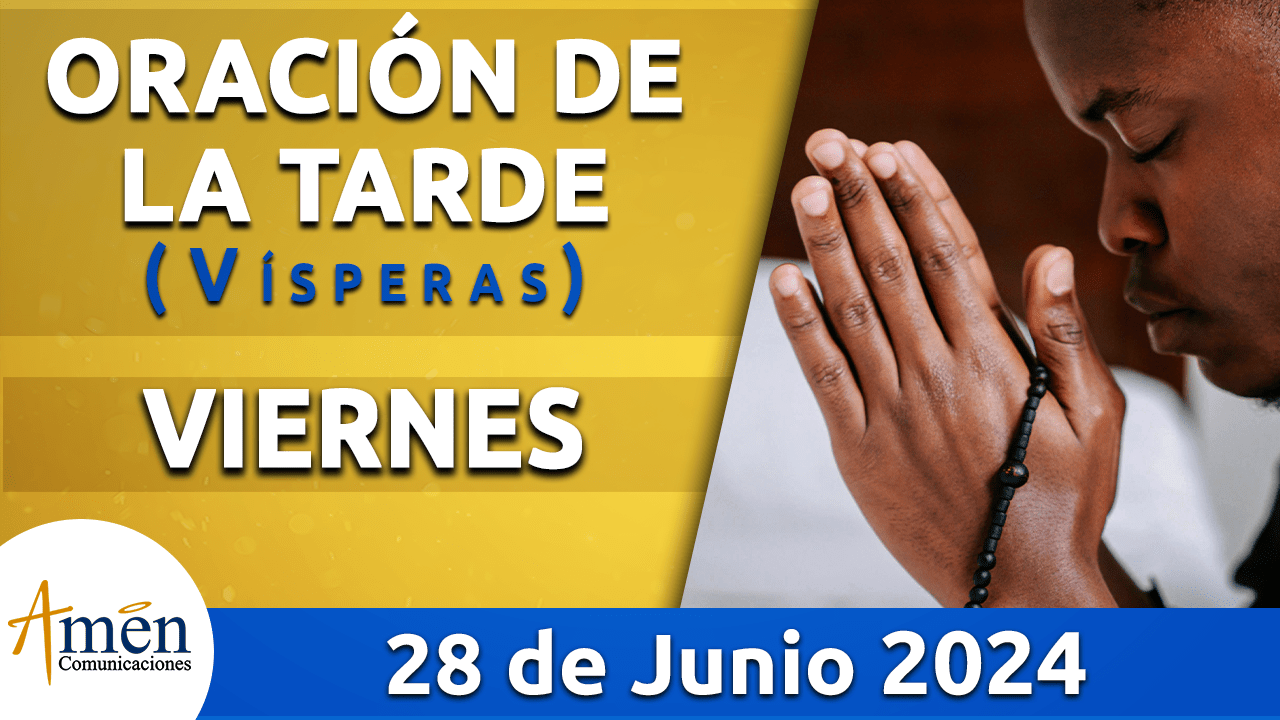 Oración de la mañana - 28 junio 2024 - padre carlos yepes