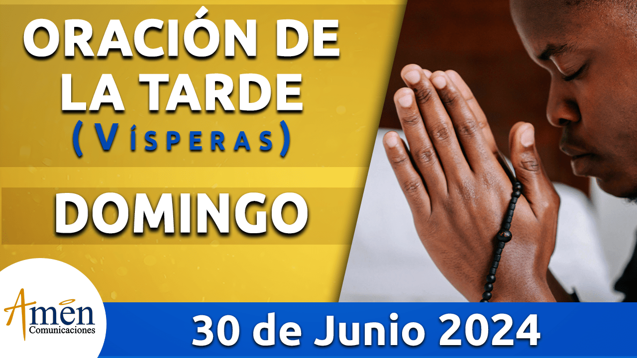 Oración de la mañana - 30 junio 2024 - padre carlos yepes