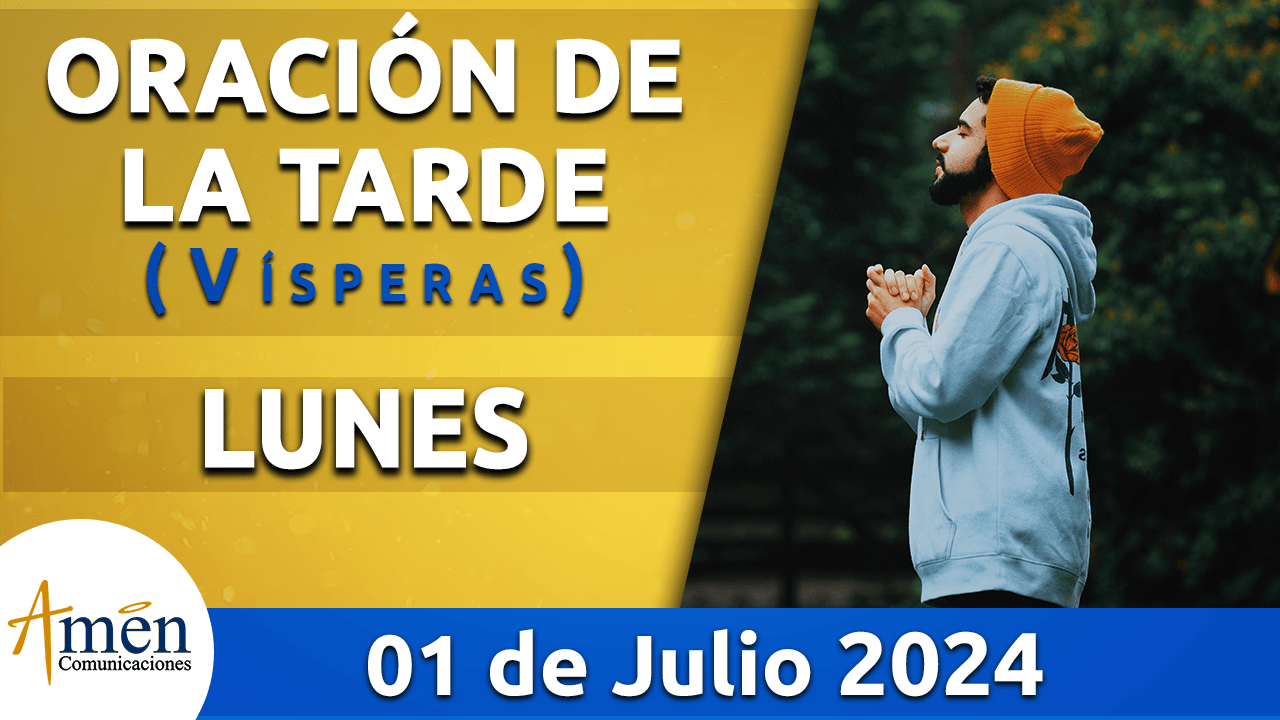 Oración de la mañana - 1 julio 2024 - padre carlos yepes