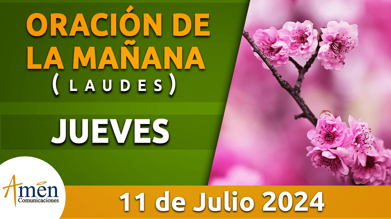 Oración de la mañana - 11 julio 2024 - padre carlos yepes