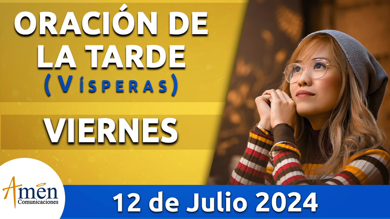 Oración de la mañana - 12 julio 2024 - padre carlos yepes