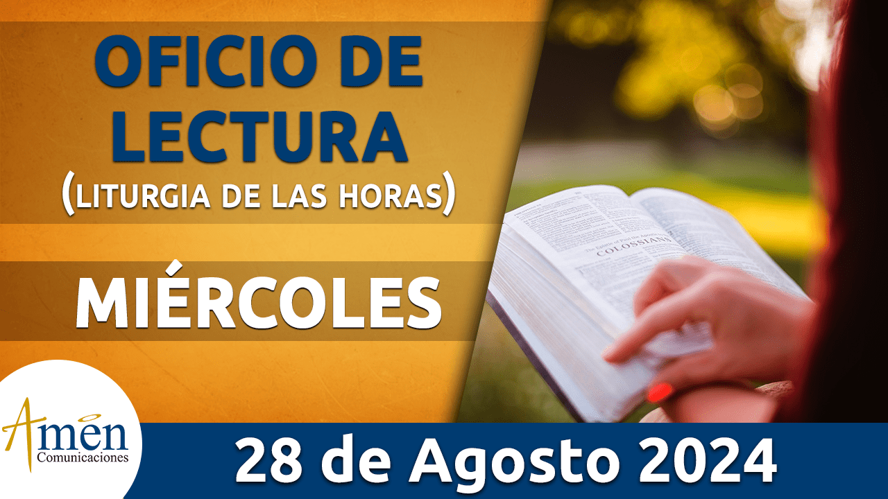Oficio de lectura - 28 agosto 2024 - padre carlos yepes