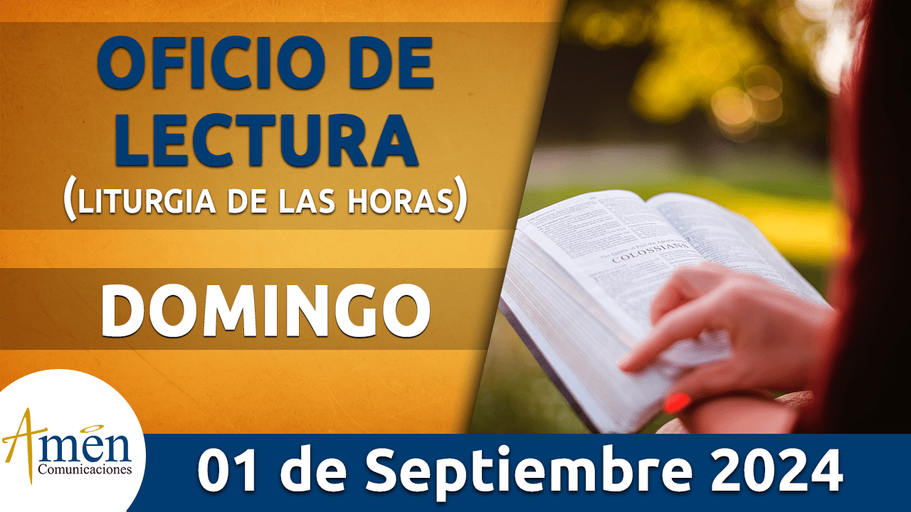 Oficio de lectura - 1 septiembre 2024 - padre carlos yepes