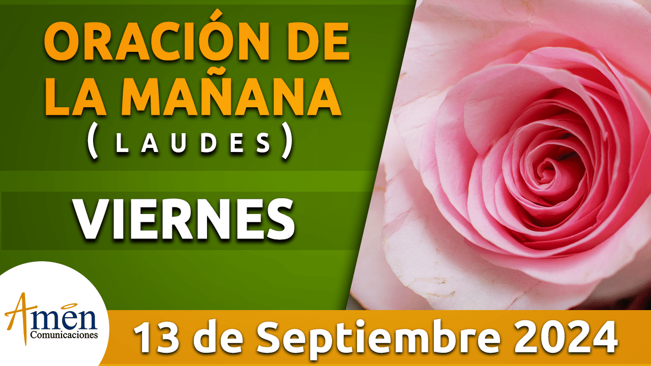 Oración de la mañana - 13 septiembre 2024 - padre carlos yepes