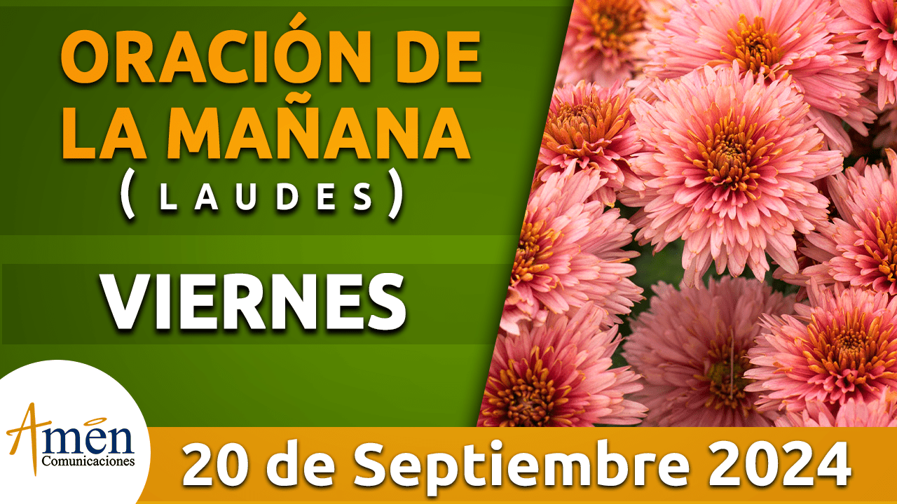 Oración de la mañana - 20 septiembre 2024 - padre carlos yepes