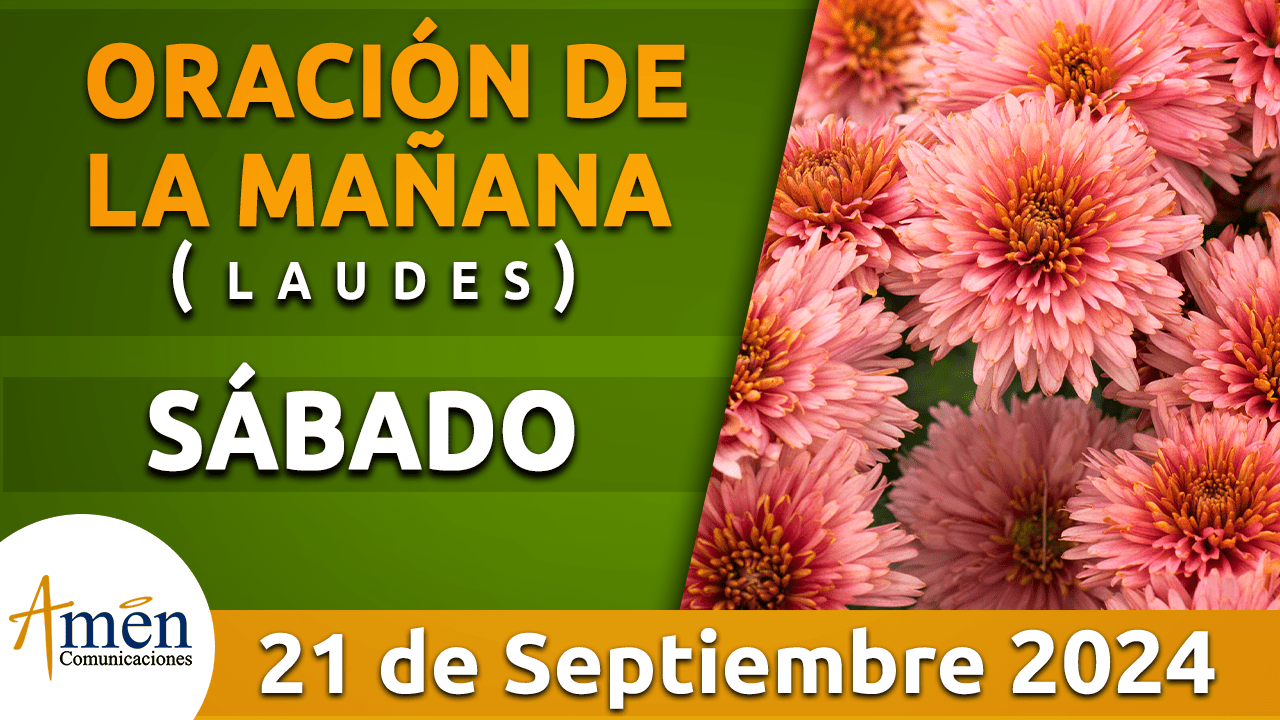 Oración de la mañana - 21 septiembre 2024 - padre carlos yepes