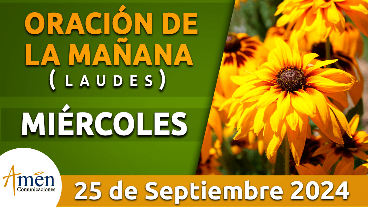 Oración de la mañana - 25 septiembre 2024 - padre carlos yepes