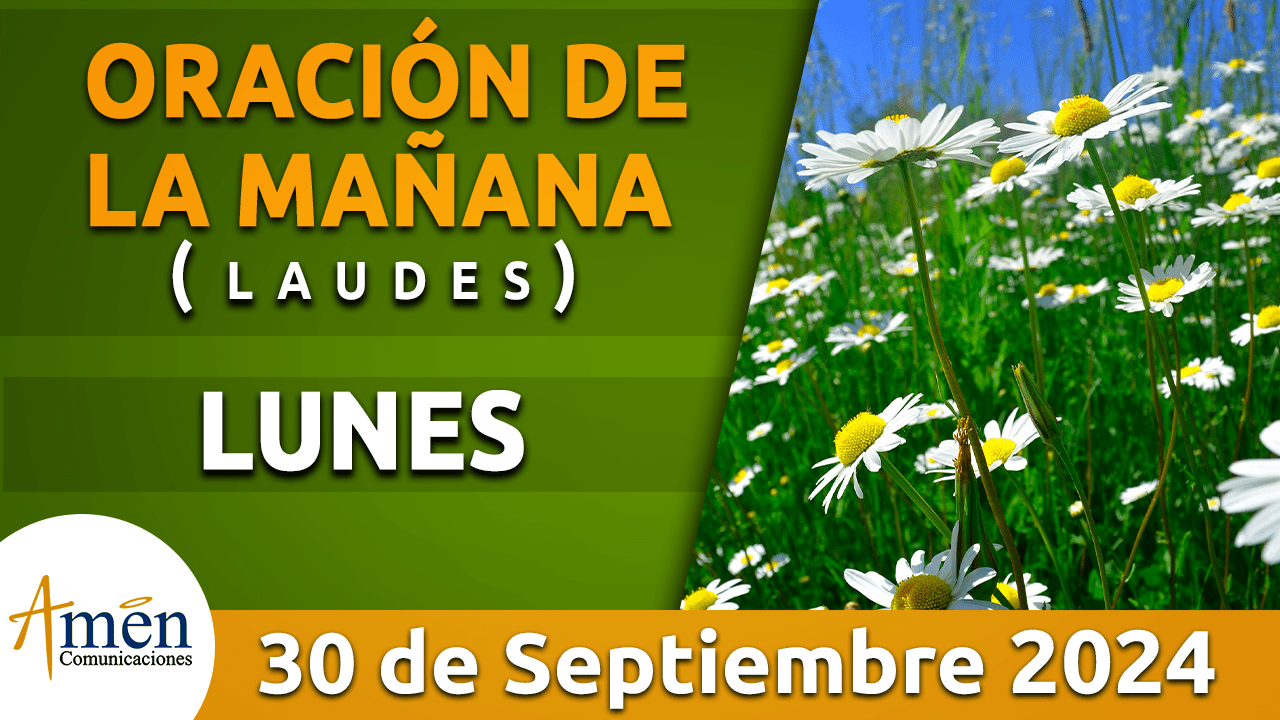 Oración de la mañana - 30 septiembre 2024 - padre carlos yepes