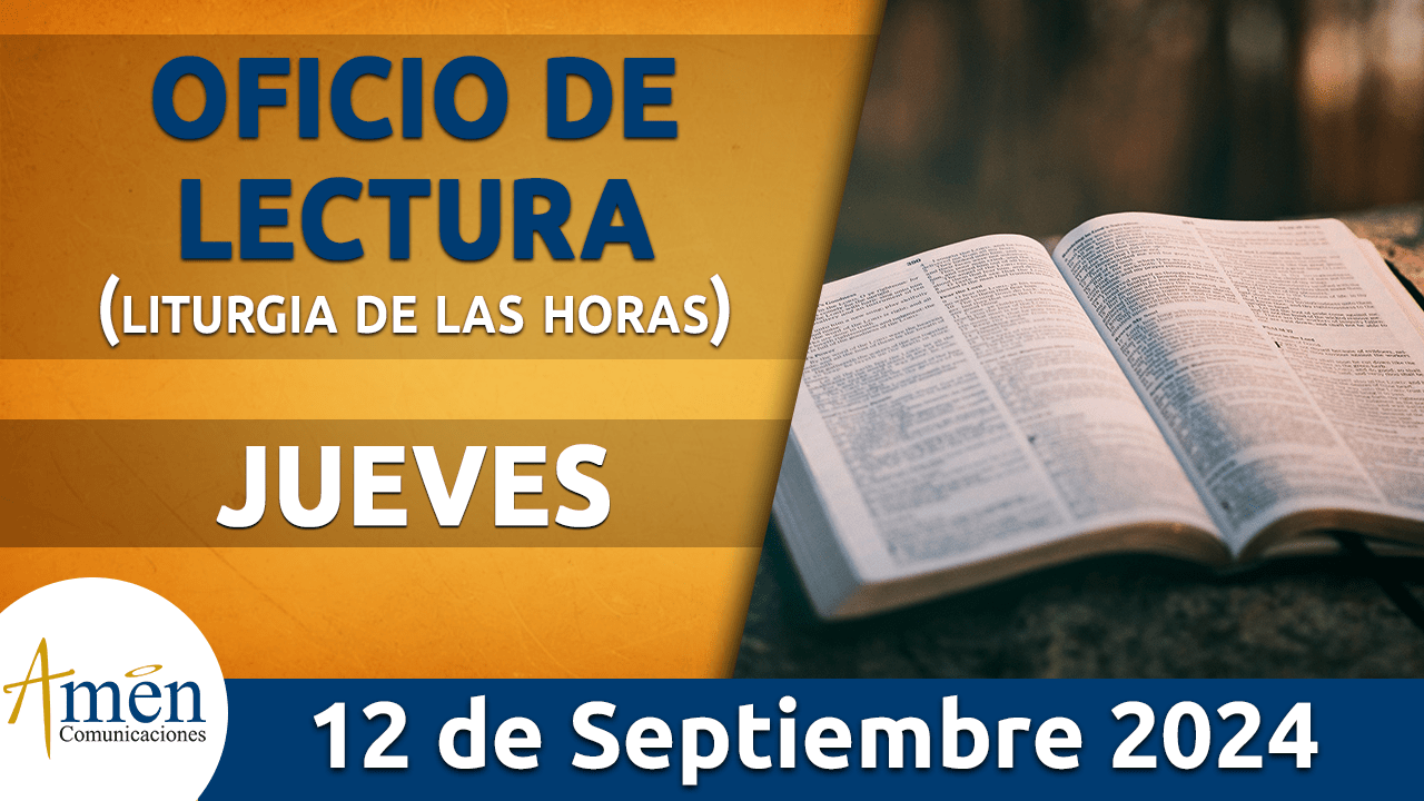 Oficio de lectura - 12 septiembre 2024 - padre carlos yepes