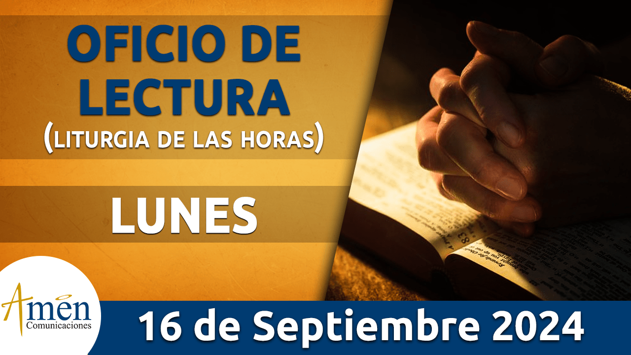 Oficio de lectura - 16 septiembre 2024 - padre carlos yepes