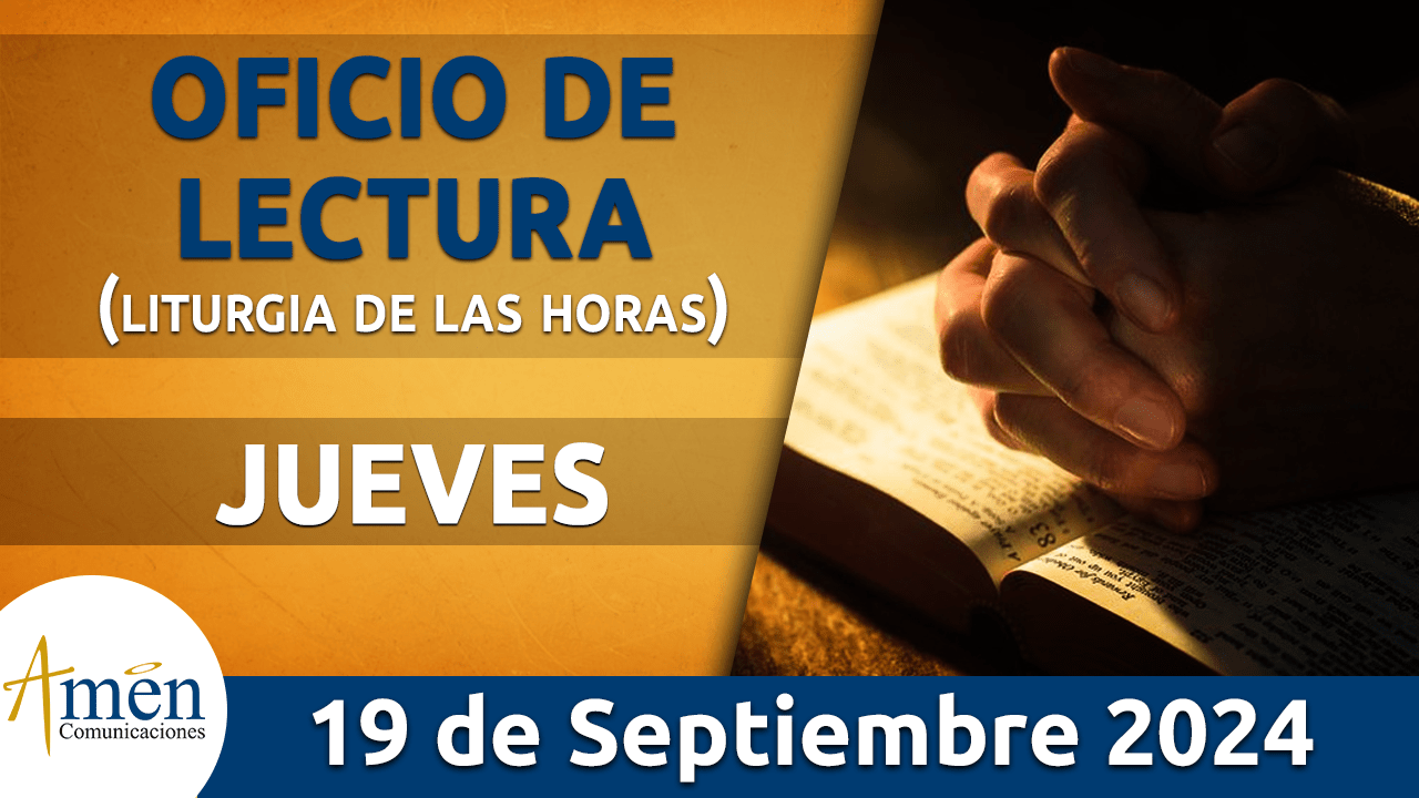 Oficio de lectura - 19 septiembre 2024 - padre carlos yepes