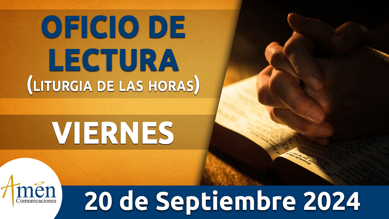 Oficio de lectura - 20 septiembre 2024 - padre carlos yepes