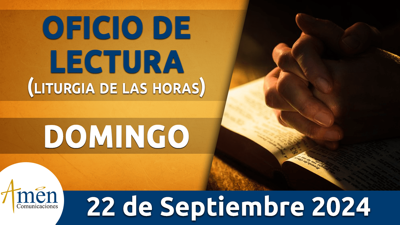 Oficio de lectura - 22 septiembre 2024 - padre carlos yepes