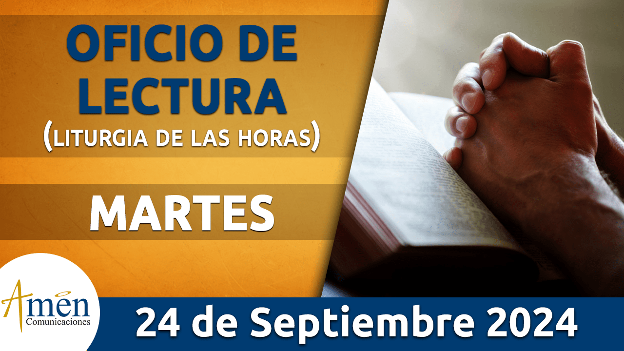 Oficio de lectura - 24 septiembre 2024 - padre carlos yepes