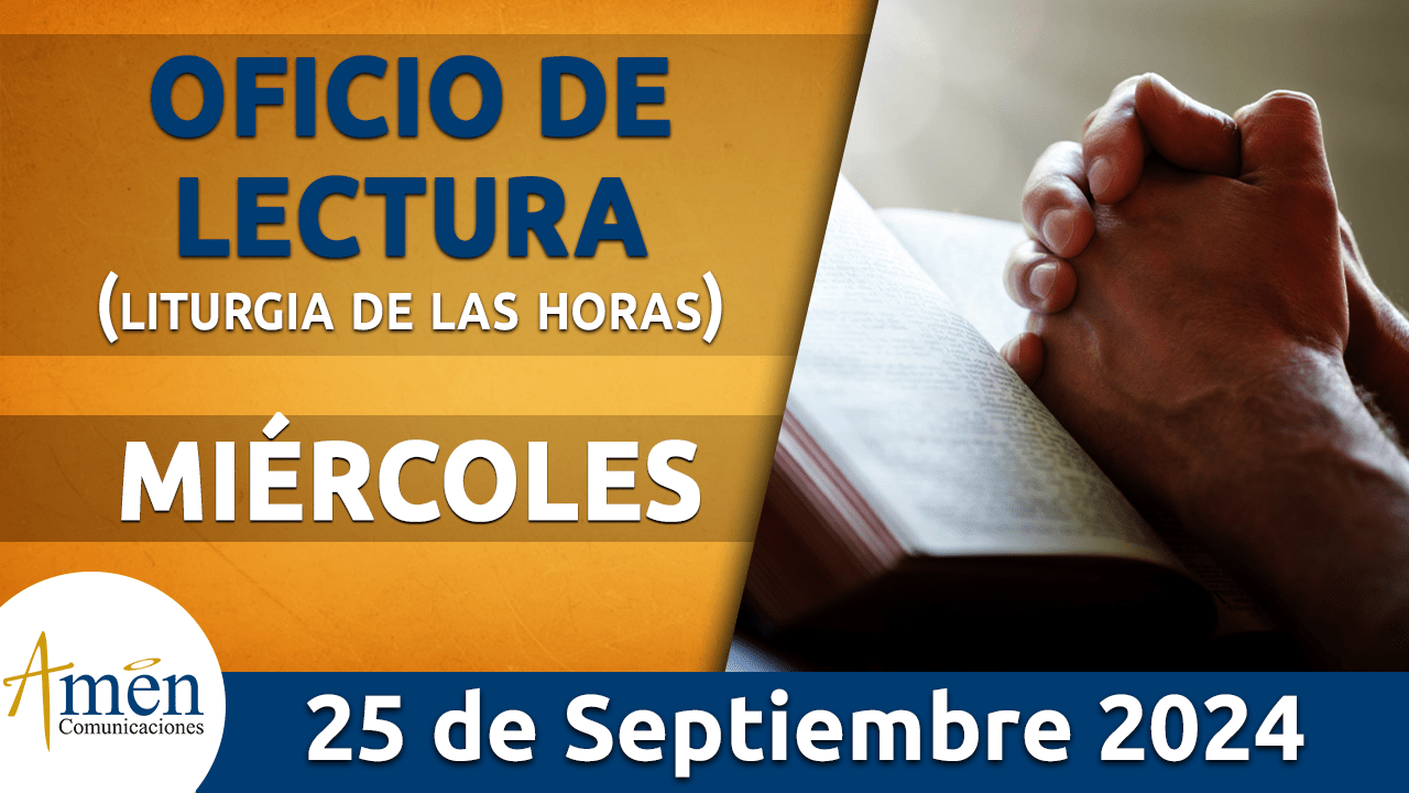 Oficio de lectura - 25 septiembre 2024 - padre carlos yepes