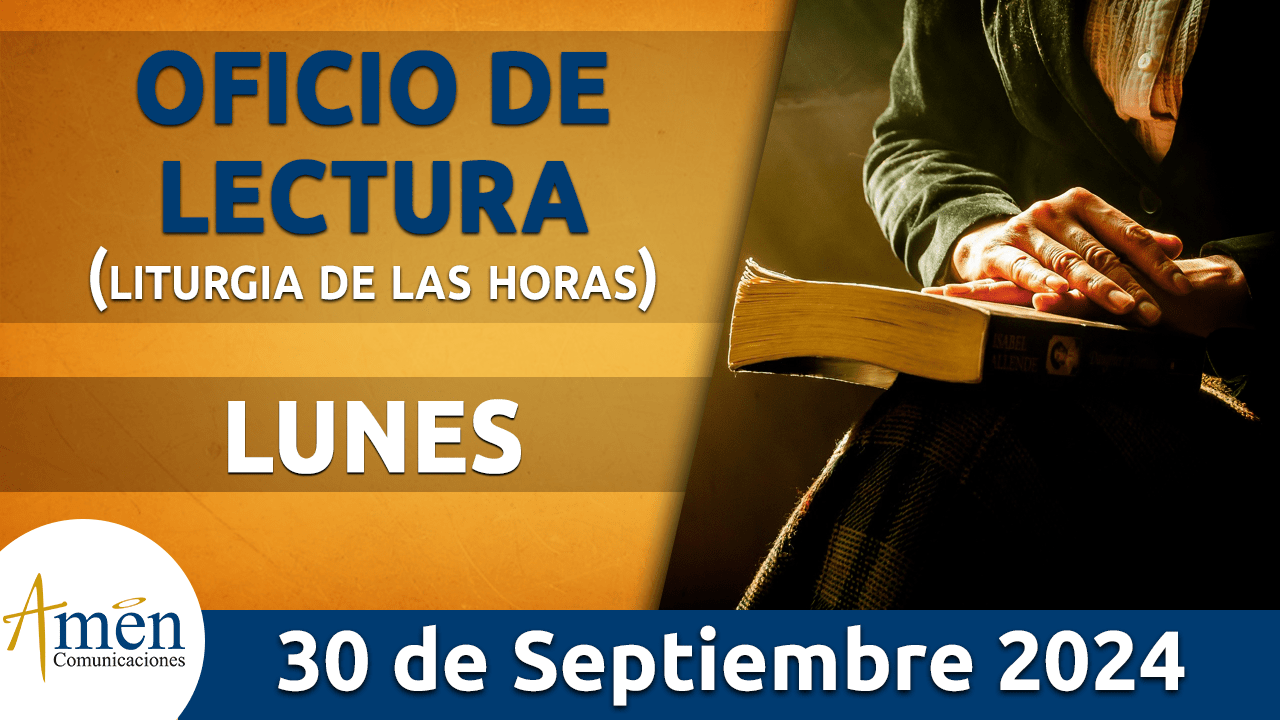 Oficio de lectura - 30 septiembre 2024 - padre carlos yepes