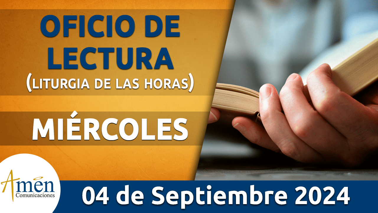 Oficio de lectura - 4 septiembre 2024 - padre carlos yepes