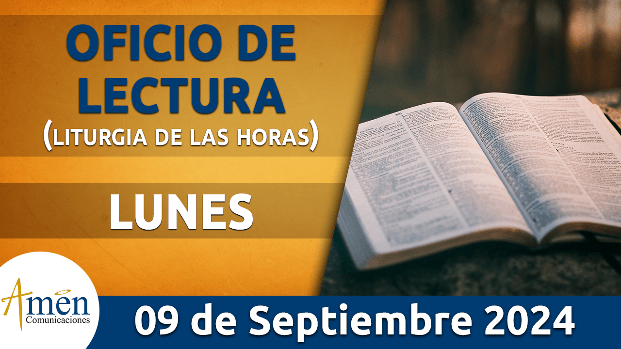 Oficio de lectura - 9 septiembre 2024 - padre carlos yepes