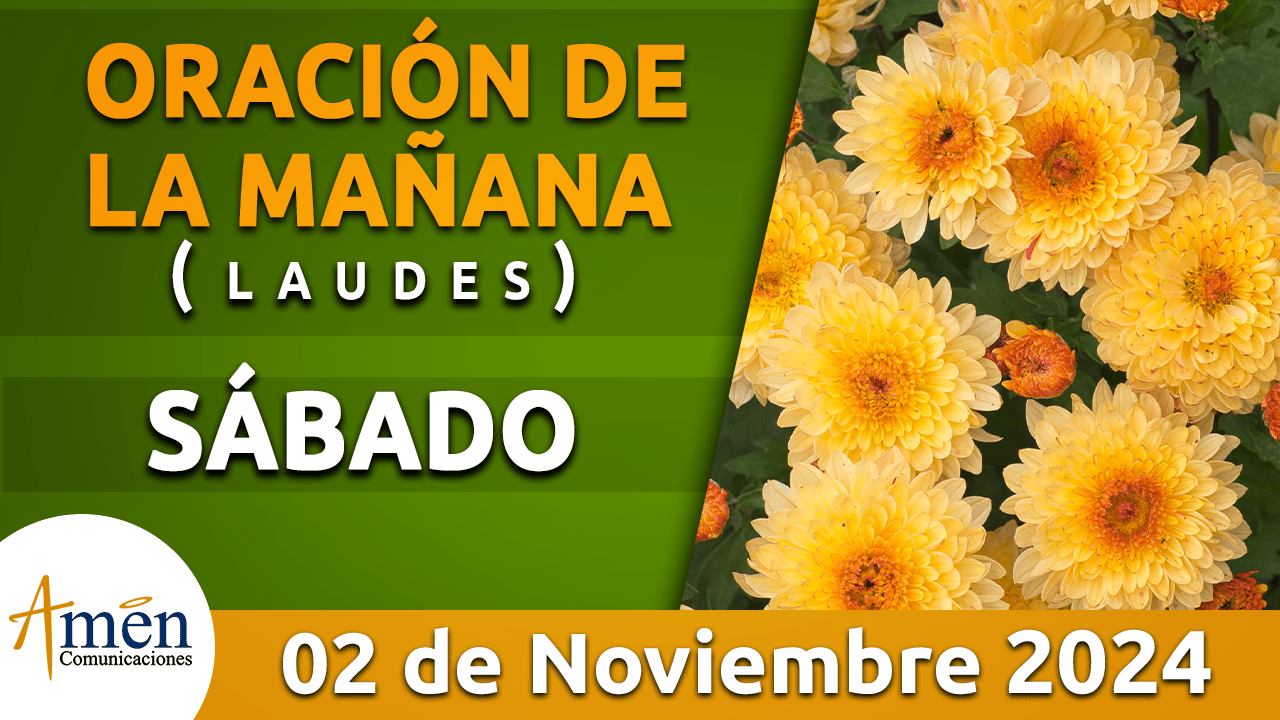 Oración de la mañana - 2 noviembre 2024 - padre carlos yepes