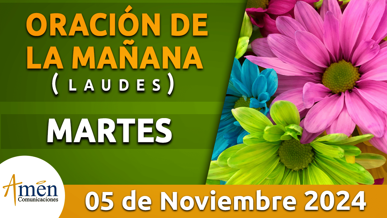 Oración de la mañana - 5 noviembre 2024 - padre carlos yepes