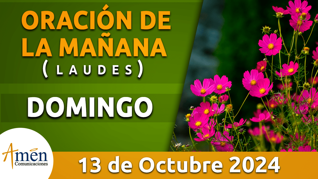 Oración de la mañana - 13 octubre 2024 - padre carlos yepes